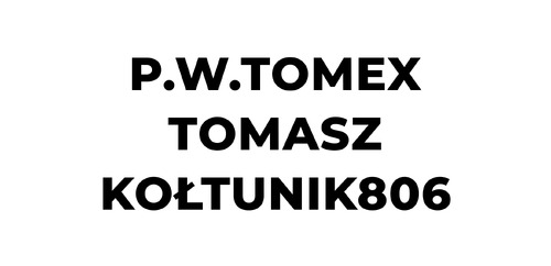 P.W.TOMEX Tomasz Kołtunik806